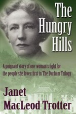The Hungry Hills (Durham Trilogy) 9781908359070