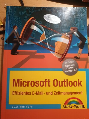 Effizientes E-Mail- und Zeitmanagement mit Microsoft Outlook Tipps und Strategie