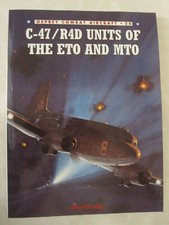C-47/R4D Units of the ETO and MTO (Osprey Combat Aircraft Book 54)