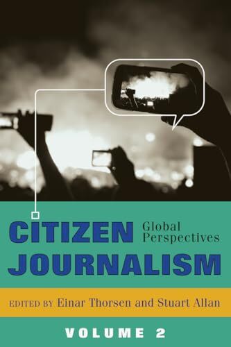 Citizen Journalism: Global Perspectives- Volume 2 (14) (Global