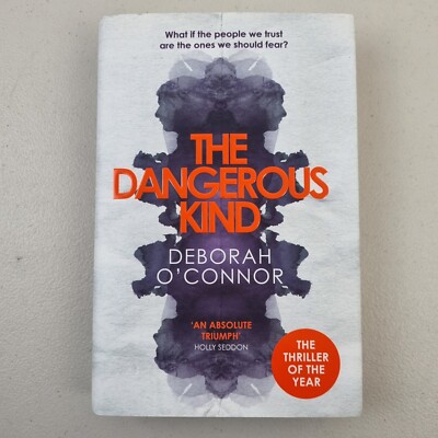 The Dangerous Kind by Deborah O'Connor (Hardback, 2019) Brand New