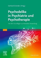 Psychedelika In Psychiatrie Und Psychotherapie Gerhard GrüNder