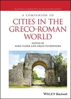 A Companion To Cities In The Greco-Roman World | Arjan Zuiderhoek (U. A.) | Buch