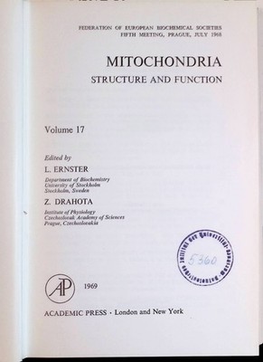 Mitochondria: Structure and Function Fifth FEBS Meeting, vol. 17 Ernster, L. and