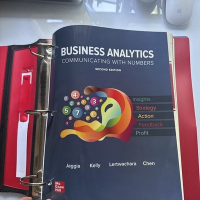 Business Analytics Communicating with Numbers  by Jaggia Sanjiv; Kelly