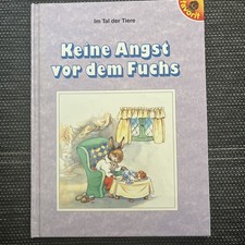 gebund. Kinderbuch "Keine Angst vor dem Fuchs" von der Reihe "Im Tal der Tiere"