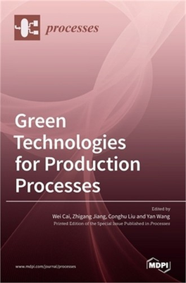 #ad Green Technologies for Production Processes Hardback or Cased Book $84.08
