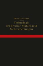 Technologie der Brecher, Mühlen und Siebvorr...