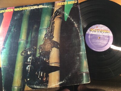 Album Reed Seed Grover Washington Jr. Reed Seed LP on MOTOWN..70’s Soul Jazz cov VG ...