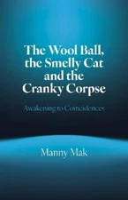 Manny Mak Wool Ball, the Smelly Cat and the Cranky Corps (Paperback) (UK IMPORT)