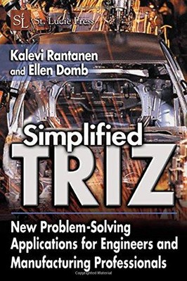 Vereinfachte TRIZ: Neue Problemlösungsanwendungen für... - Rantanen, Kalevi