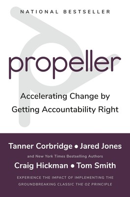 Propeller: Accelerating Change by Getting Accountability Right - hardcover C...