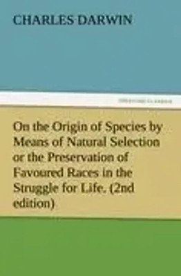 Charles Darwin | On the Origin of Species by Means of Natural Selection or...