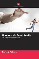 Marcelo Velasco | O Crime De FeminicíDio | Taschenbuch | Portugiesisch (2022)