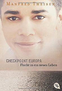Checkpoint Europa: Flucht in ein neues Leben von Th... | Buch | Zustand sehr gut