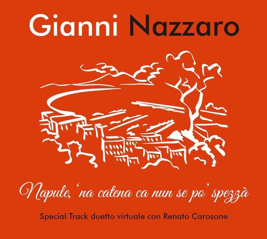 Gianni Nazzaro  - Napule, Na Catena Ca Nun Se Po' Spezza' - Cd