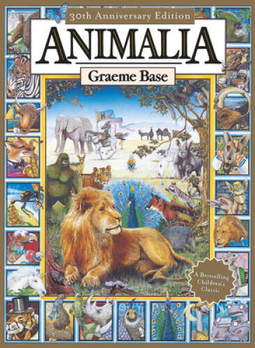 Animalia: Anniversary Edition - Hardcover By Base, Graeme - GOOD