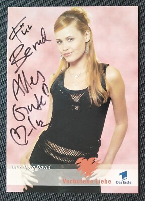 11411 Inez Björg David Verbotene Liebe Autogrammkarte original signiert