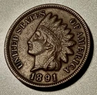 ■ 1891 INDIAN PENNY ONE CENT ☐ Full Liberty XF