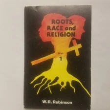 Roots, Race and Religion Vol 1
