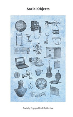 Social Objects: Essays, Interviews, Projects and Interv - Paperback NEW Collecti
