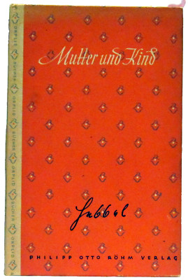 MUTTER UND KIND - Ein Gedicht in sieben Gesängen - Friedrich Hebbel