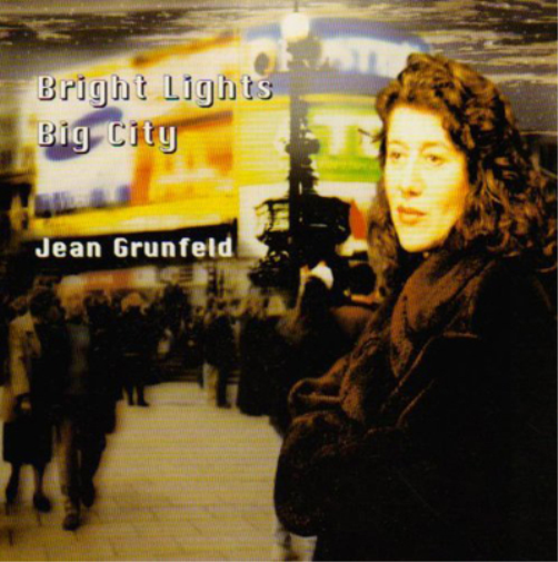 Jean Grunfeld Bright Lights, Big City (CD) Album
