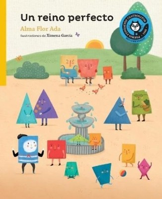 Alma Flor Ada Un reino perfecto (Taschenbuch)
