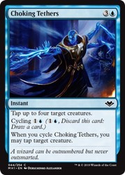 Choking Tethers 44/254 Common Modern Horizons Magic: The Gathering