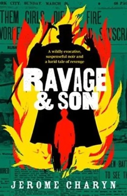 Ravage & Son | Jerome Charyn | Taschenbuch | No Exit Press | 256 S. | Englisch