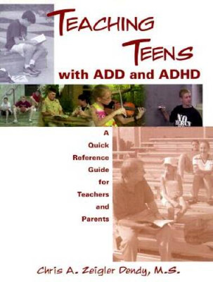 Teaching Teens with ADD and ADHD: A Quick Reference Guide for Teache - VERY GOOD