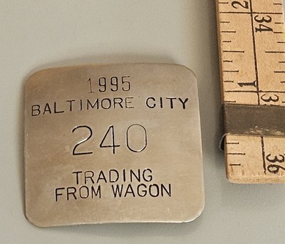 Rare VINTAGE 2'' Square BADGE : BALTIMORE CITY WAGON PUSHCART VENDOR TRADER