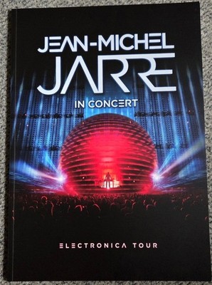 JEAN-MICHEL JARRE - Electronica Tour 2016 (Tourprogramm 24,5 x 34 cm, 52 Seiten)