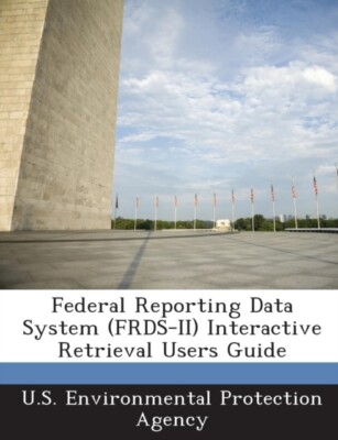 U.S. Environmental P - Federal Reporting Data System FRDS-II Interac - X555z