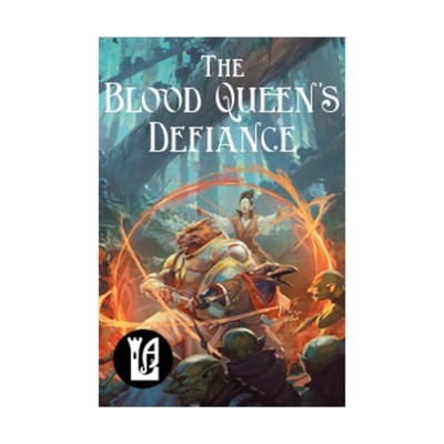 Limitless Adventures Fantasy RPG Blood Queen's Defiance SW (New)