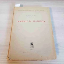 MANUALE DI STATISTICA - FRANCESCO BRAMBILLA - AMBROSIANA - 1948