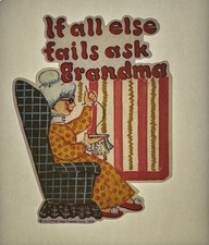 Original Vintage 1976 If All Else Fails Ask Grandma Iron On Transfer