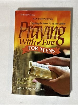 Praying With Fire For Teens: Igniting the Power of Your Tefillah 5-Minute Lesson