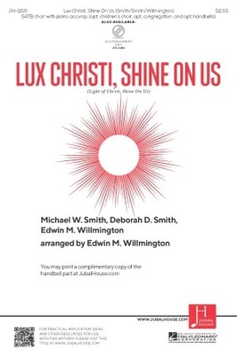 Lux Christi, Shine on Us SATB W/ HANDBELLS Edwin Willmington