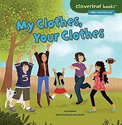 My Clothes, Your Clothes Paperback Lisa Bullard