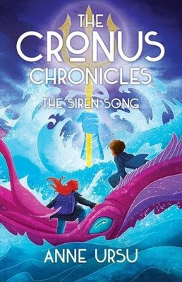 Anne Ursu The Siren Song (Hardback) Cronus Chronicles