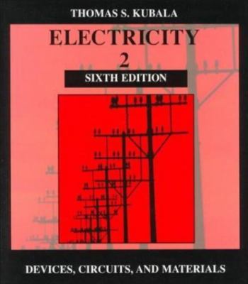 Electricity 2 : Devices, Circuits, and Materials