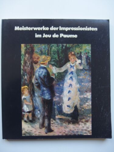 Meisterwerke der Impressionisten Jeu de Paume Malerei um 19. Jh.  Künstler - Afbeelding 1 van 2