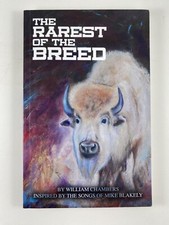 The Rarest of the Breed Paperback (William Chambers, 2016) Songs of Mike Blakely