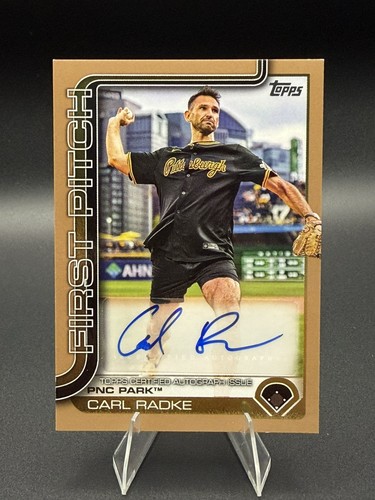Carl Radke [Gold] #FPA-CR 2025 Topps First Pitch Autograph card