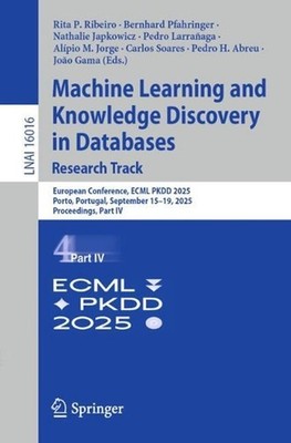 Machine Learning and Knowledge Discovery in Databases. Research Track: European 