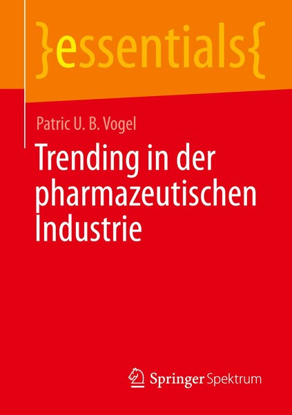 Patric U. B. Vogel | Trending In Der Pharmazeutischen Industrie | Taschenbuch-image