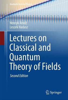 Leszek Hadasz (u. a.) | Lectures on Classical and Quantum Theory of Fields | xi