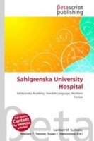 Sahlgrenska University Hospital Lambert M. Surhone