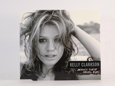 KELLY CLARKSON BEHIND THESE HAZEL EYES (H24) 2 Track CD Single including Picture